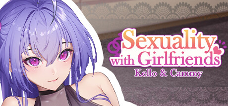 【PC】【官中】合约女友的一日体验凯洛与嘉米 Sexuality with girlfriends Kello&amp;Cammy 官中文步兵版【388M】